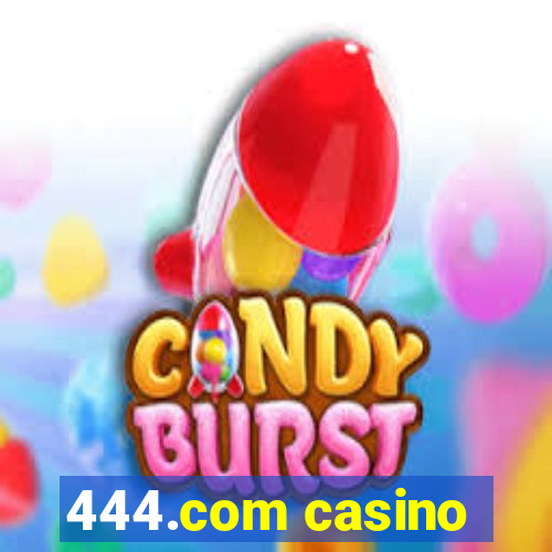 444.com casino